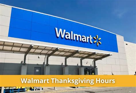 walmart thabksgiving hours|walmart thanksgiving day 2023.